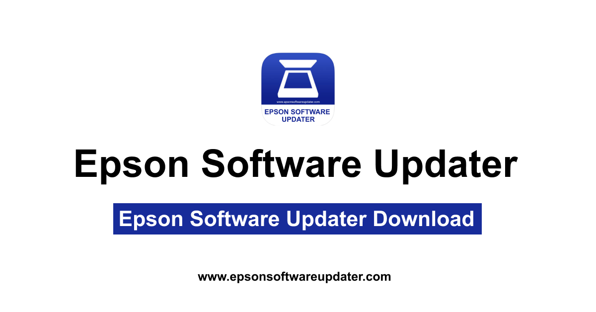 Epson Software Updater Download